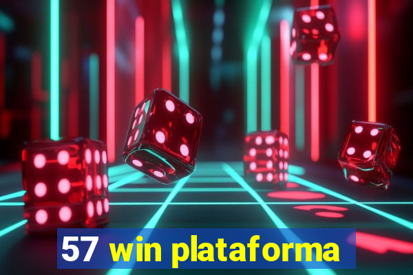 57 win plataforma